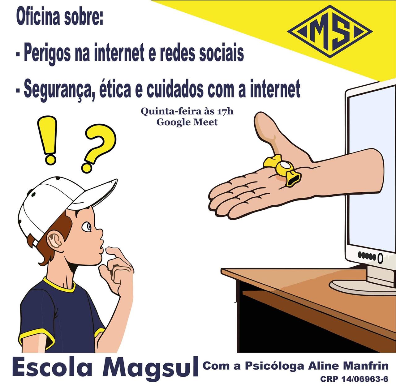 Oficina: Perigos E Segurança Na Internet – Escola – Magsul